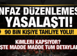 Son dakika: İnfaz düzenlemesi yasalaştı! 90 bin kişiye tahliye! İşte madde madde tüm detaylar
